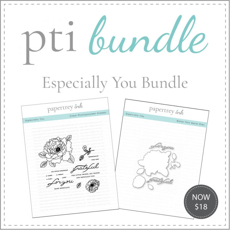 Especially You Stamp Set + Die Bundle