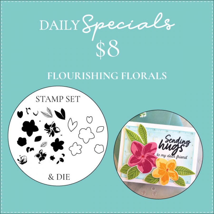 Daily Special - Flourishing Florals Stamp Set + Die