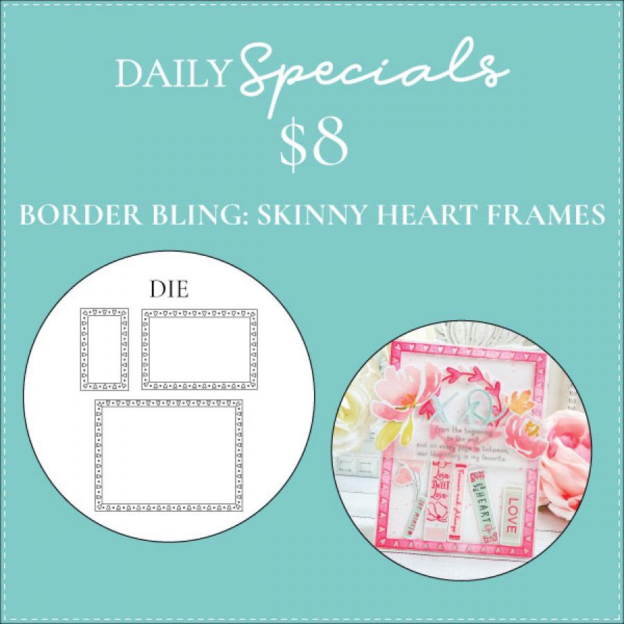 Daily Special - Border Bling: Skinny Heart Frames Die