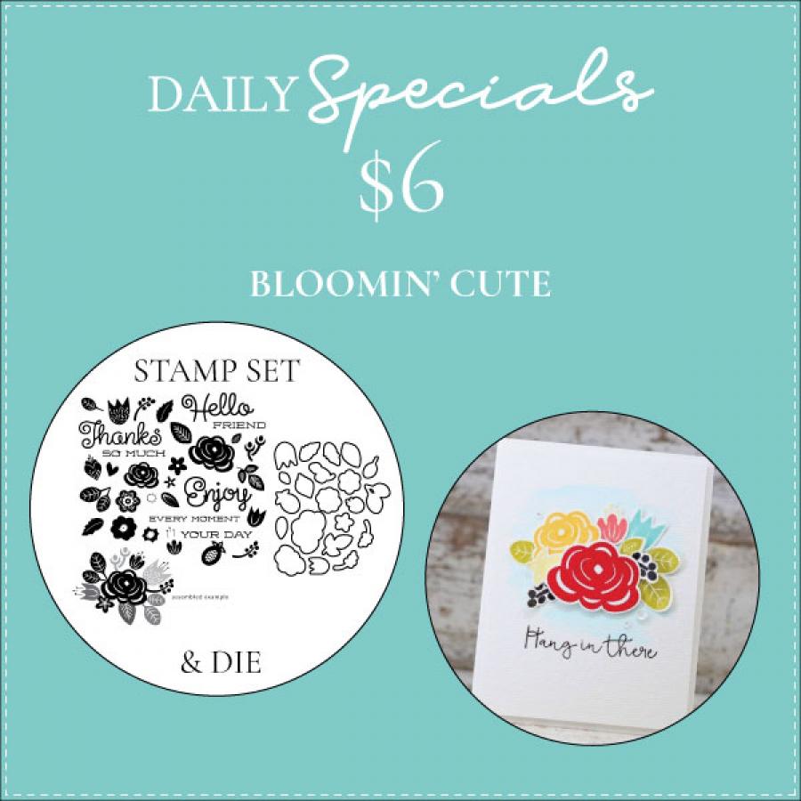 Daily Special - Bloomin' Cute Stamp Set + Die