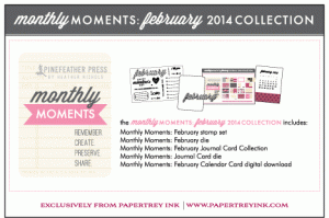 Monthly Moments: February 2014 Collection
