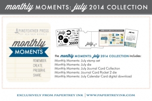 Monthly Moments: July 2014 Collection