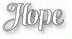 Papertrey Ink - Inspired: Hope Die