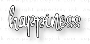 Papertrey Ink - Words to Live By: Happiness Die