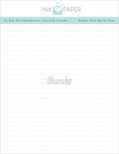 To Die For Sentiments: Cursive Thanks Die