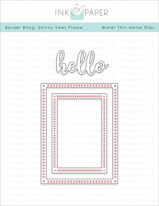 Border Bling: Skinny Vees Frames Die