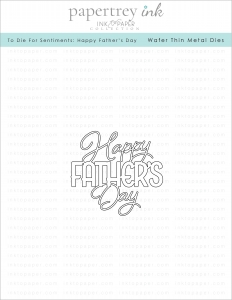 To Die For Sentiments: Happy Father's Day Die
