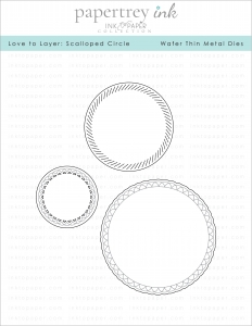 Love to Layer: Scalloped Circles Die
