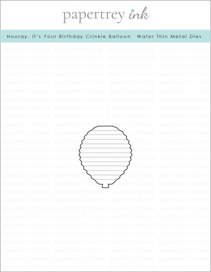 Hooray, It's Your Birthday! Crinkle Balloon Die