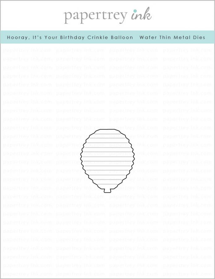 Hooray, It's Your Birthday! Crinkle Balloon Die