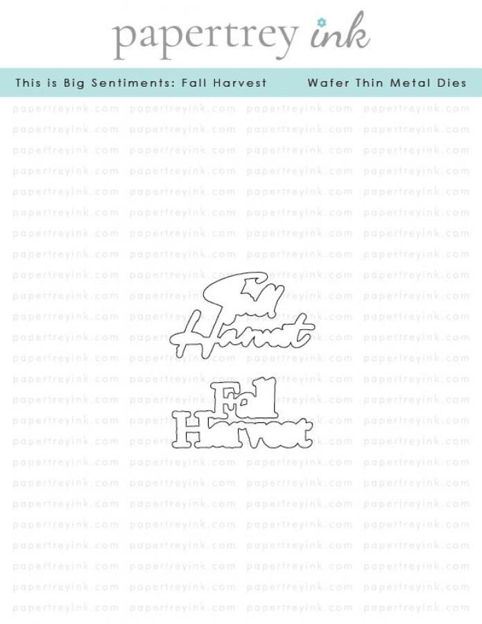 This is Big Sentiments: Fall Harvest Die