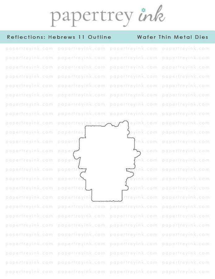 Reflections: Hebrews 11 Outline Die