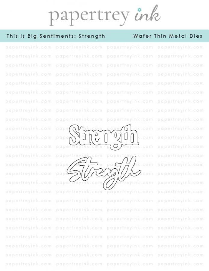 This is Big Sentiments: Strength Die