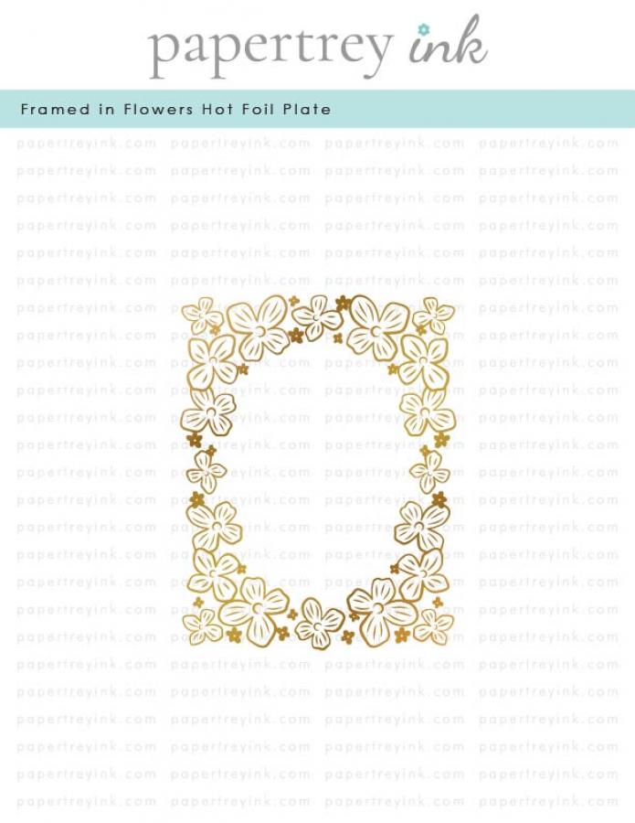 Framed in Flowers Hot Foil Plate