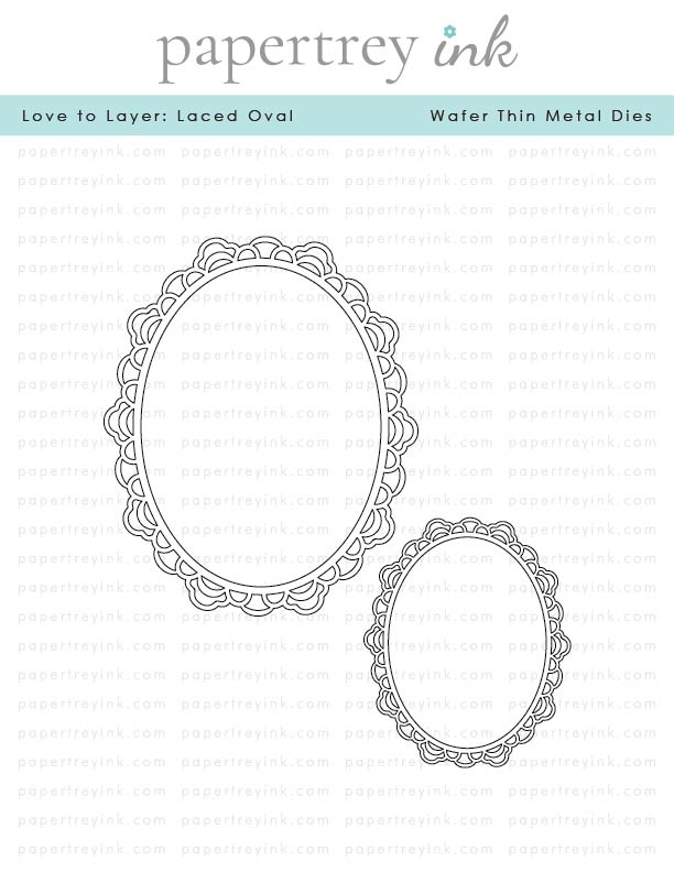 Love to Layer: Laced Oval Die