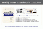 Monthly Moments: October 2014 Collection