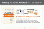 Monthly Moments: November 2014 Collection
