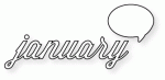 Papertrey Ink - Monthly Moments: January Die