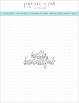 To Die For Sentiments: Hello Beautiful Die