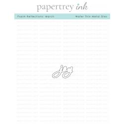 Psalm Reflections: March Die