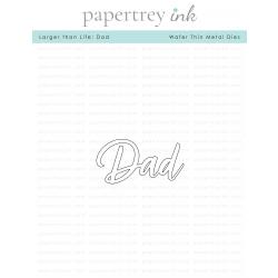 Larger than Life: Dad Die