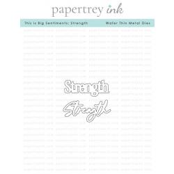 This is Big Sentiments: Strength Die