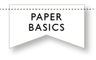 Paper Basics