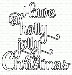 Papertrey Ink - Say It Simply: Holly Jolly Christmas Die